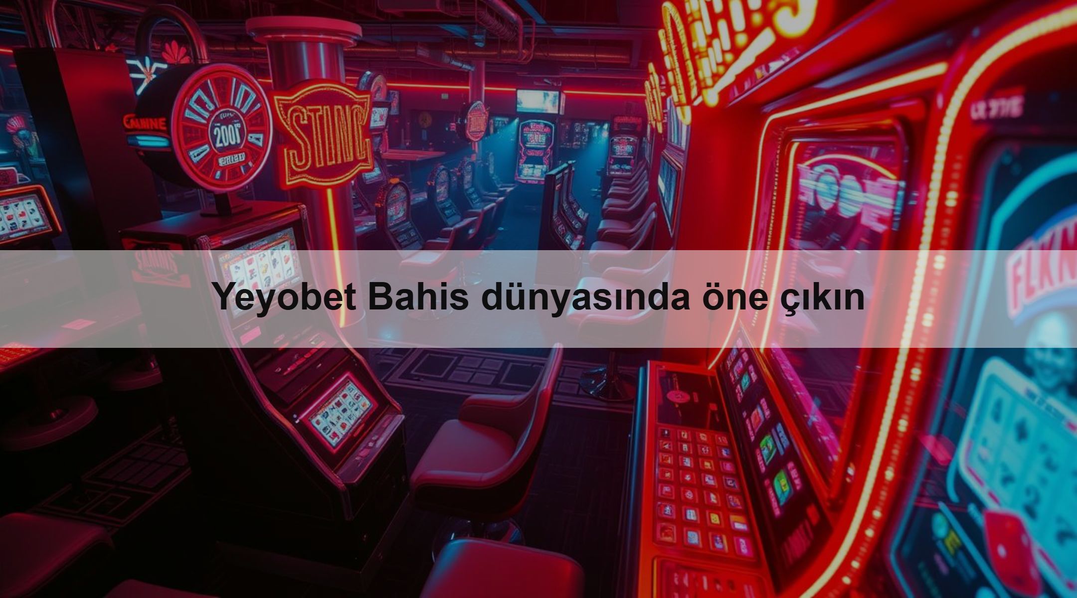 Yeyobet Bahis dünyasında öne çıkın