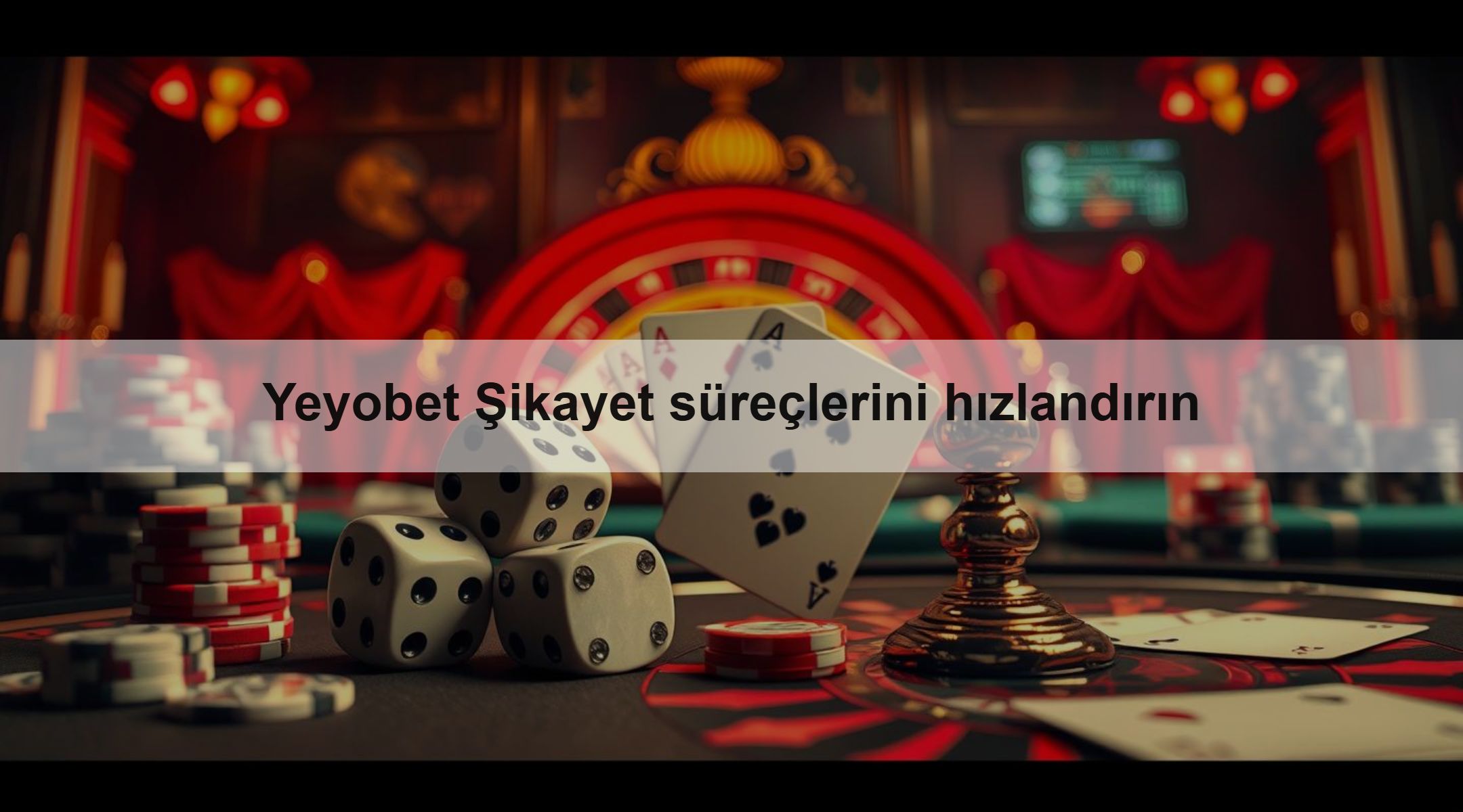 Yeyobet Şikayet süreçlerini hızlandırın