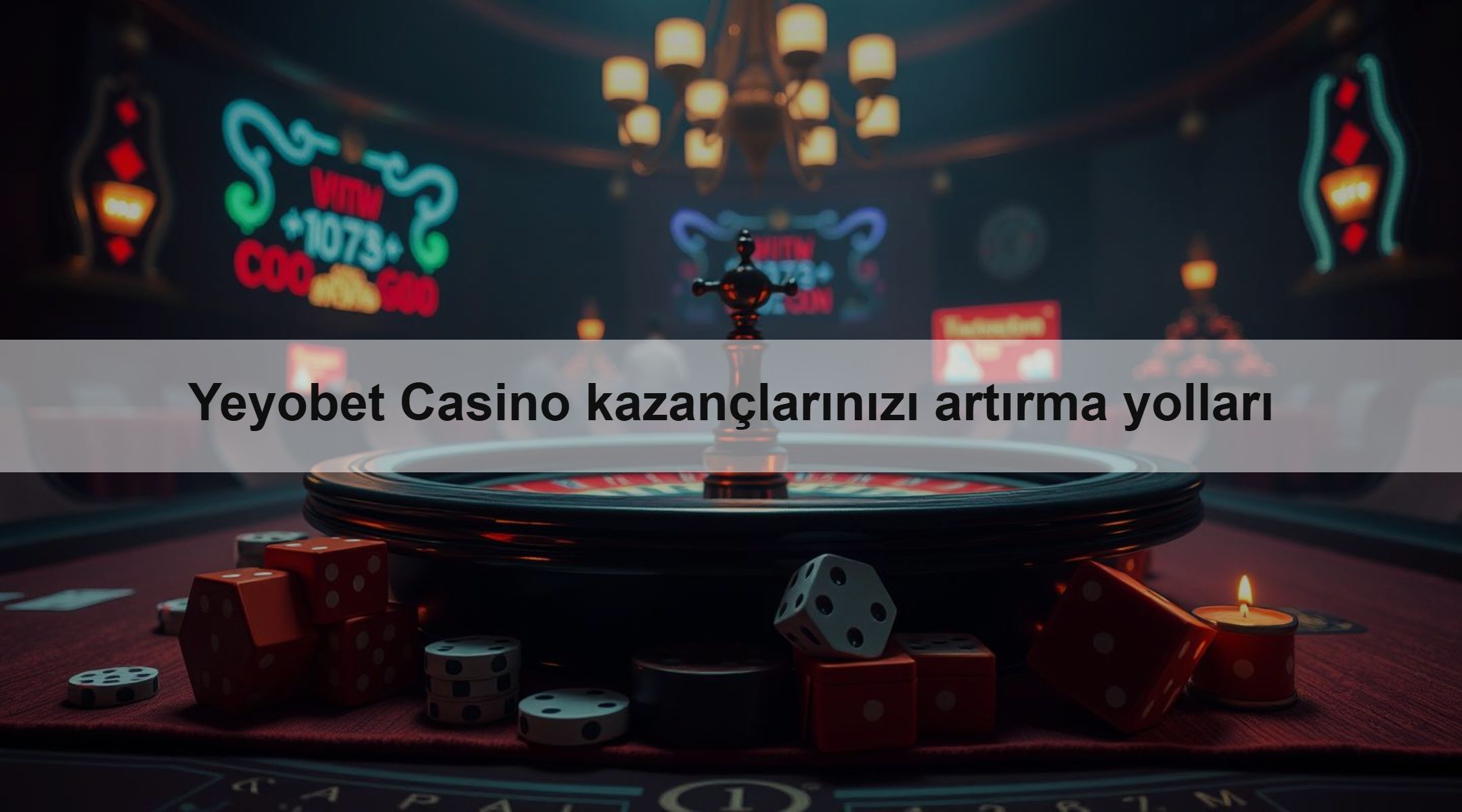 Yeyobet Casino kazançlarınızı artırma yolları